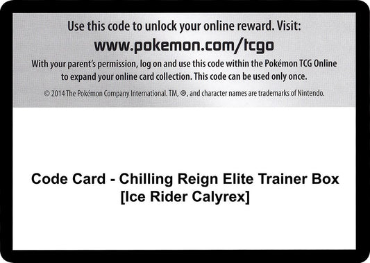 Code Card - Chilling Reign Elite Trainer Box [Ice Rider Calyrex] [SWSH06]