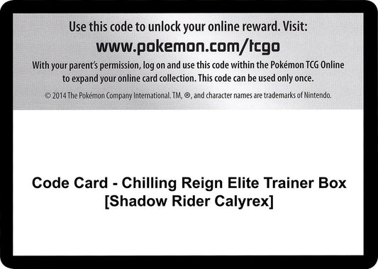 Code Card - Chilling Reign Elite Trainer Box [Shadow Rider Calyrex] [SWSH06]