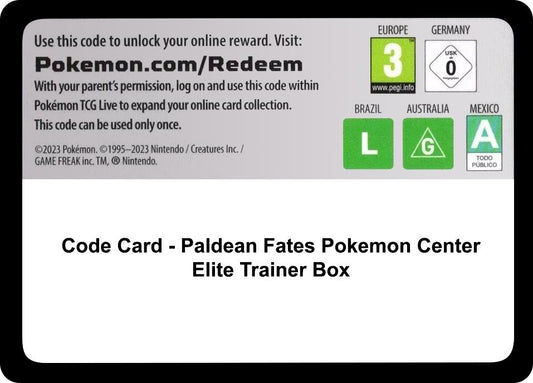 Code Card - Paldean Fates Pokemon Center Elite Trainer Box [PAF]