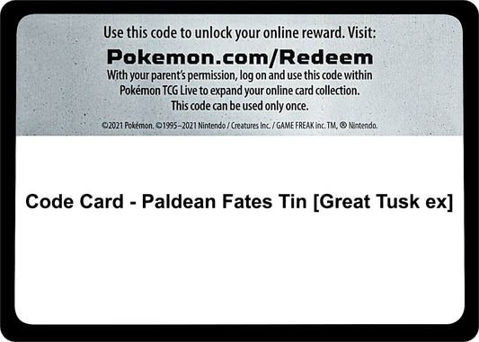 Code Card - Paldean Fates Tin [Great Tusk ex] [PAF]