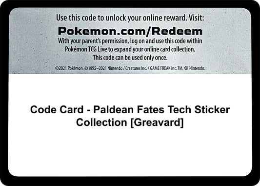 Code Card - Paldean Fates Tech Sticker Collection [Greavard] [PAF]