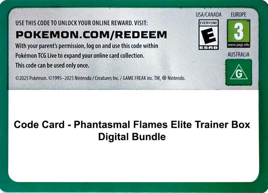 Code Card - Phantasmal Flames Elite Trainer Box Digital Bundle [PFL]
