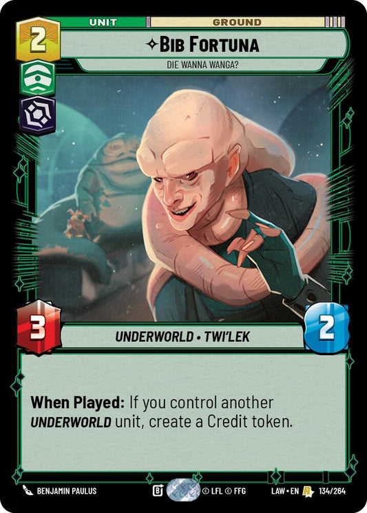 Bib Fortuna - Die Wanna Wanga? [LAW - 134/264]