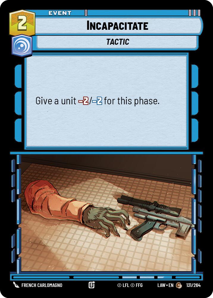 Incapacitate [LAW - 131/264]