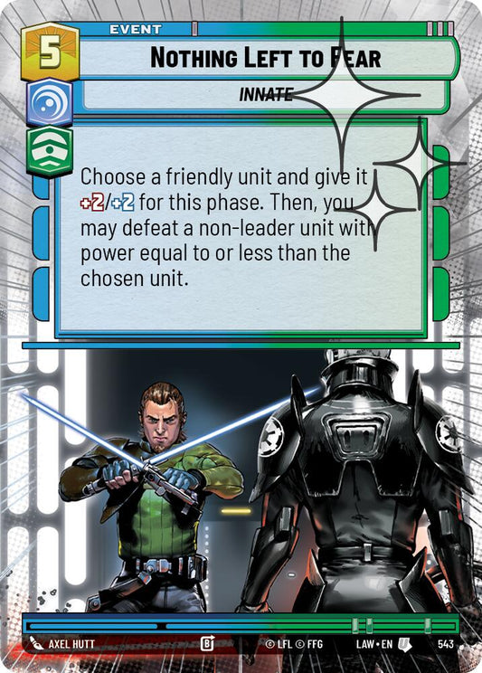 Nothing Left to Fear (Hyperspace Foil) [LAW - 543]