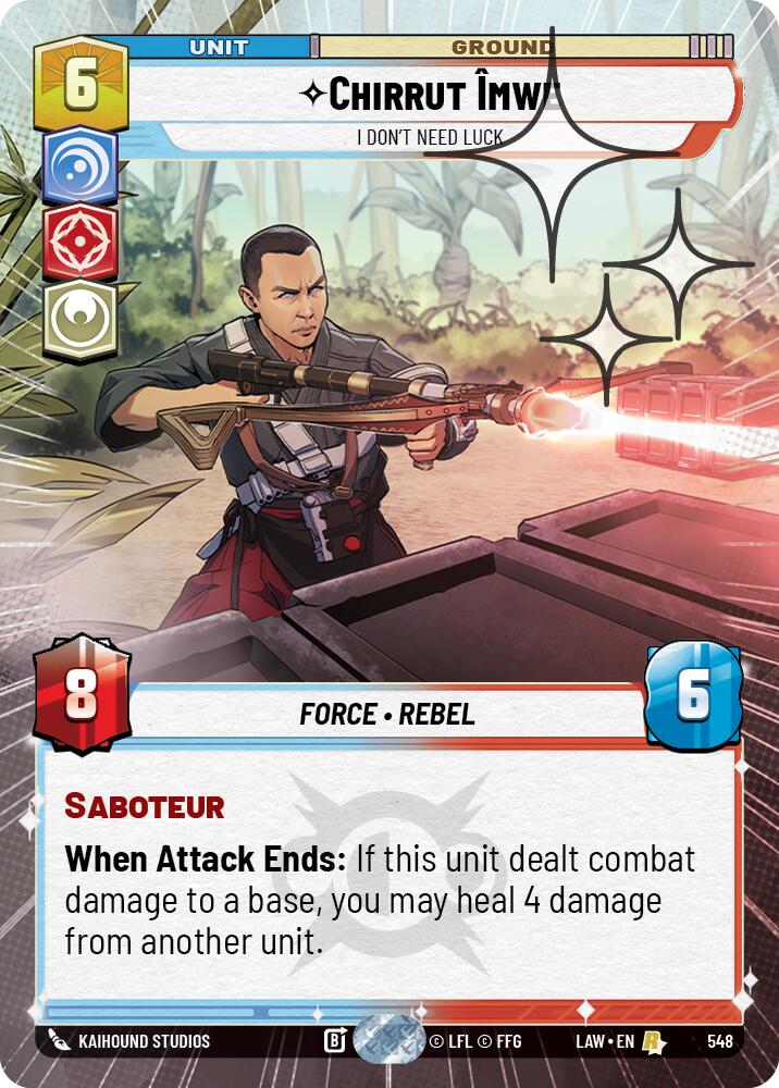 Chirrut Imwe - I Don't Need Luck (Hyperspace Foil) [LAW - 548]