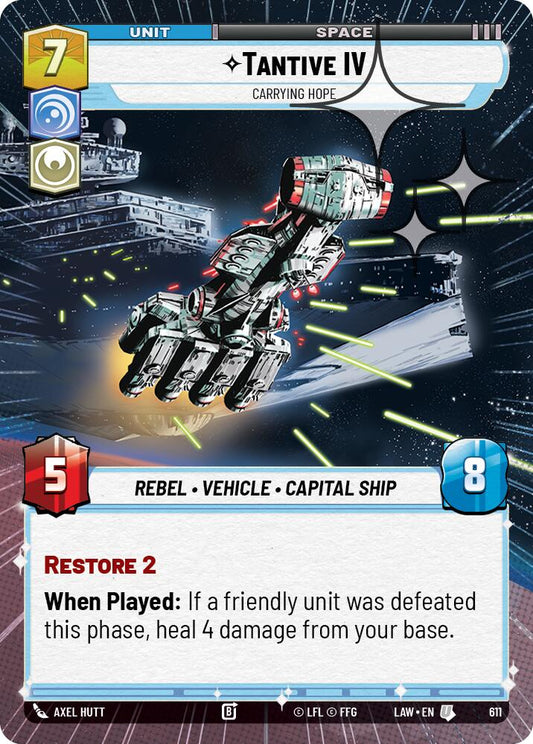 Tantive IV - Carrying Hope (Hyperspace Foil) [LAW - 611]
