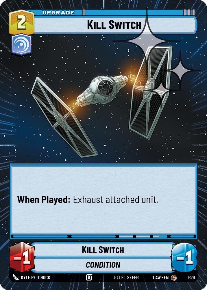 Kill Switch (Hyperspace Foil) [LAW - 629]