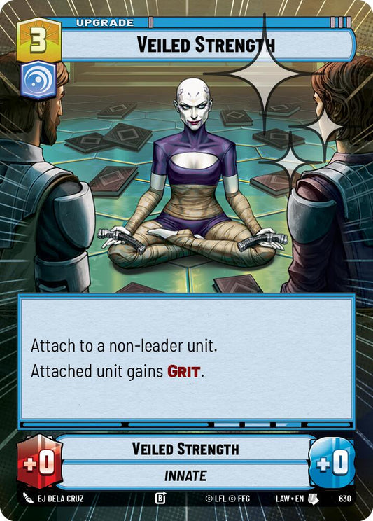 Veiled Strength (Hyperspace Foil) [LAW - 630]