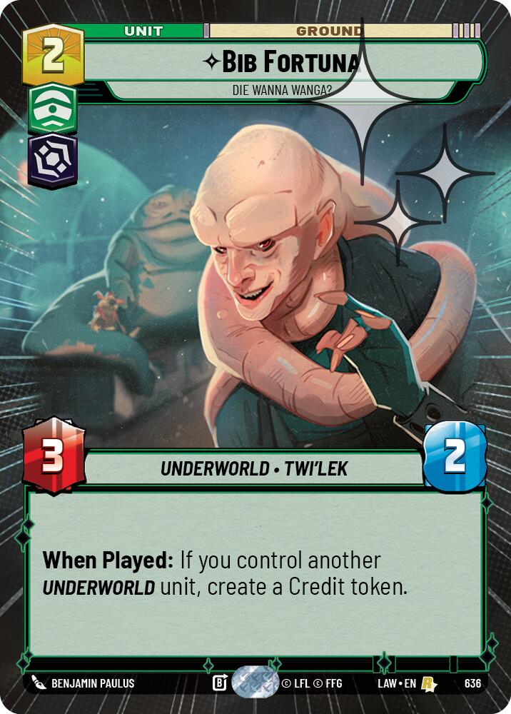 Bib Fortuna - Die Wanna Wanga? (Hyperspace Foil) [LAW - 636]