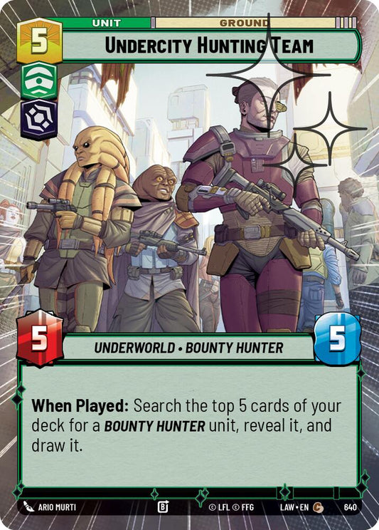 Undercity Hunting Team (Hyperspace Foil) [LAW - 640]