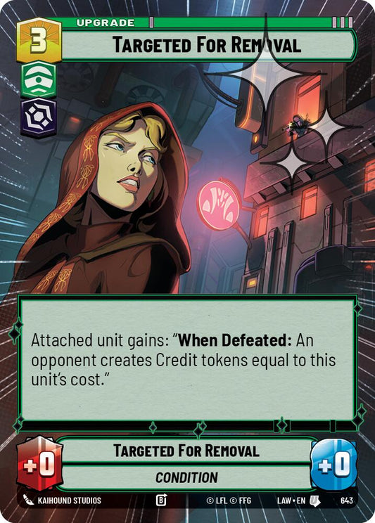 Targeted for Removal (Hyperspace Foil) [LAW - 643]