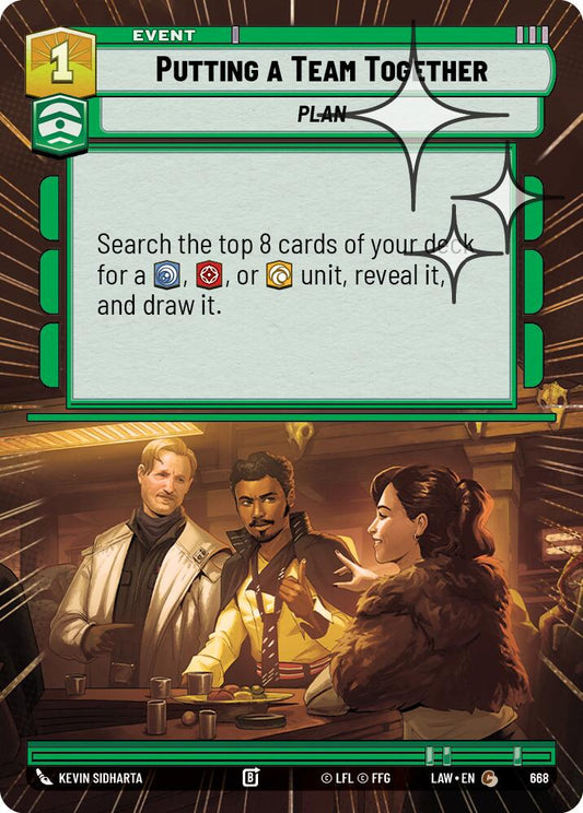Putting a Team Together (Hyperspace Foil) [LAW - 668]
