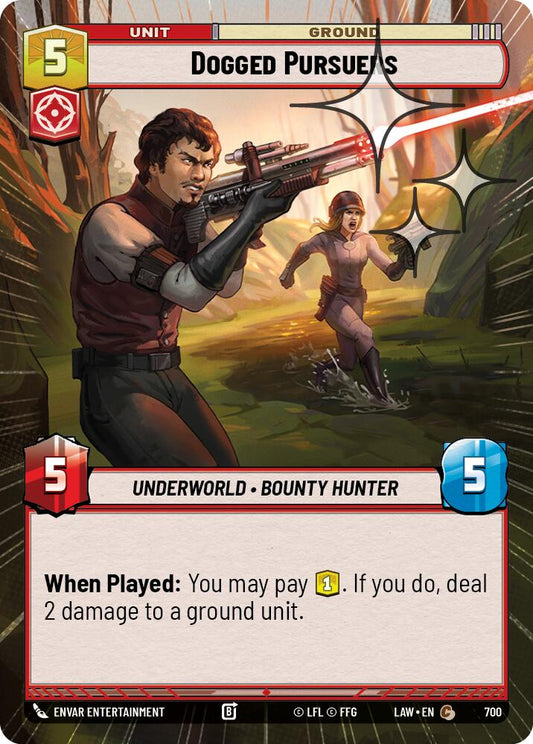 Dogged Pursuers (Hyperspace Foil) [LAW - 700]