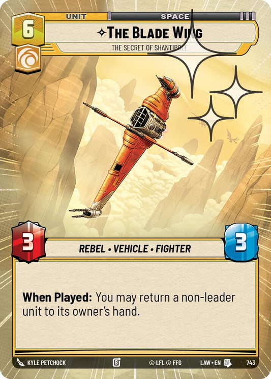 The Blade Wing - The Secret of Shantipole (Hyperspace Foil) [LAW - 743]