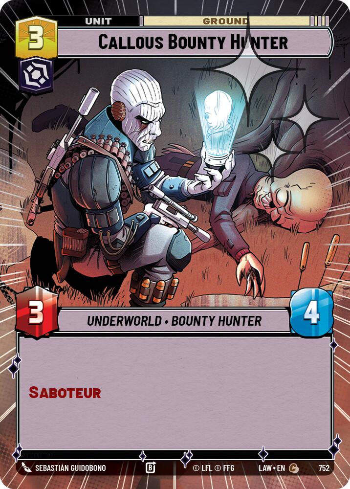 Callous Bounty Hunter (Hyperspace Foil) [LAW - 752]