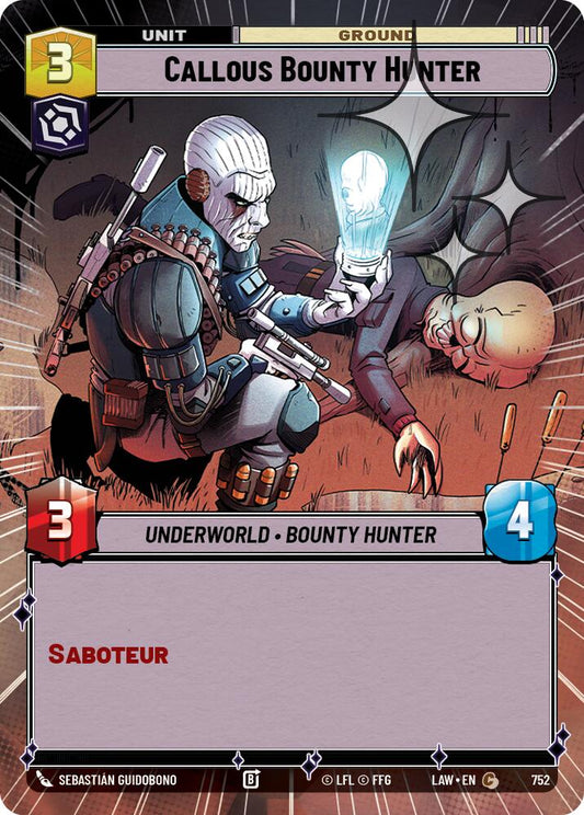 Callous Bounty Hunter (Hyperspace Foil) [LAW - 752]