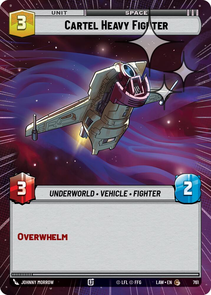 Cartel Heavy Fighter (Hyperspace Foil) [LAW - 761]