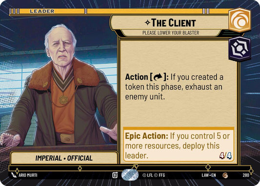 The Client - Please Lower Your Blaster (Hyperspace) [LAW - 280]
