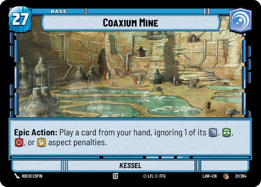 Coaxium Mine // Credit [LAW - 21 // T01]