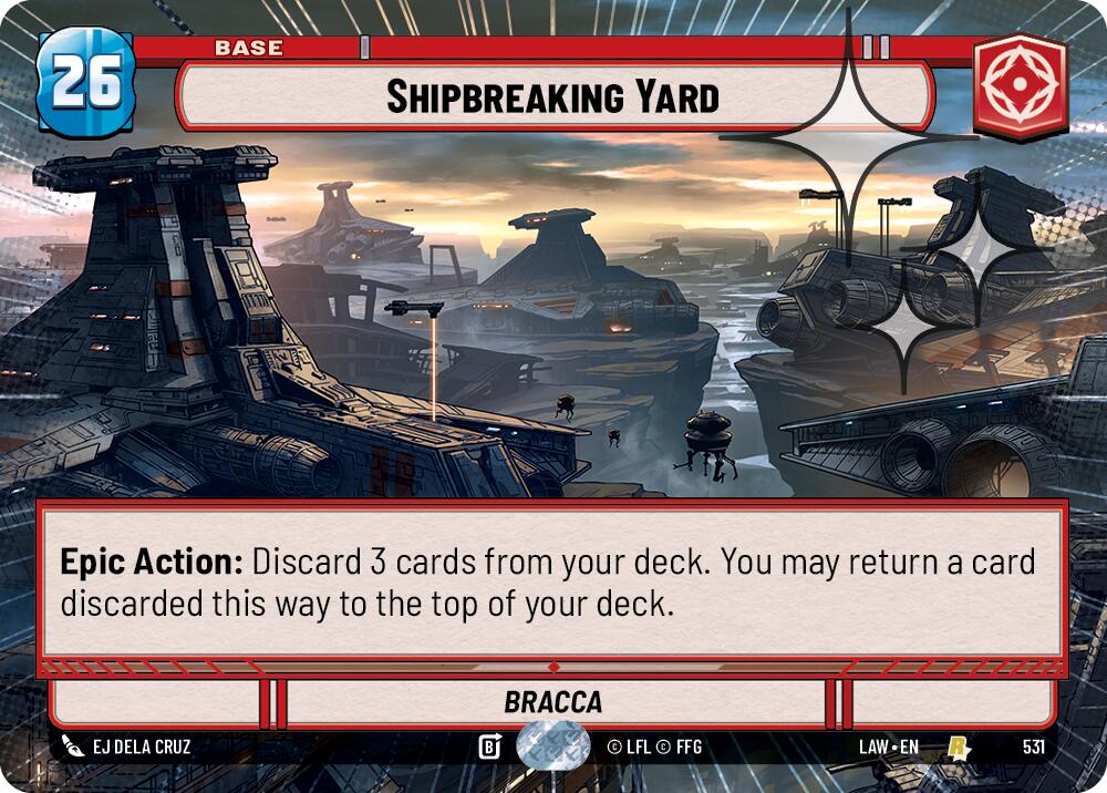 Shipbreaking Yard (Hyperspace Foil) [LAW - 531]